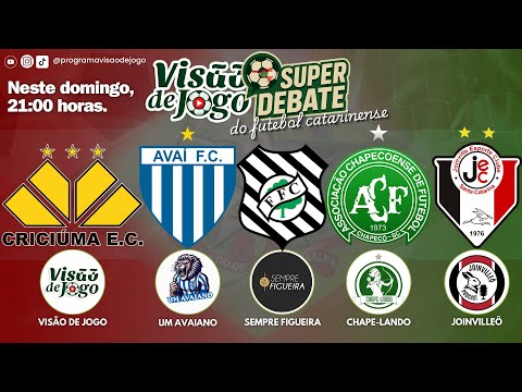 #126 Programa Visão de Jogo - SUPERDEBATE do futebol Catarinense