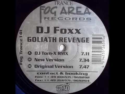 DJ Foxx - Goliath Revenge (DJ Tom-X Rmx)