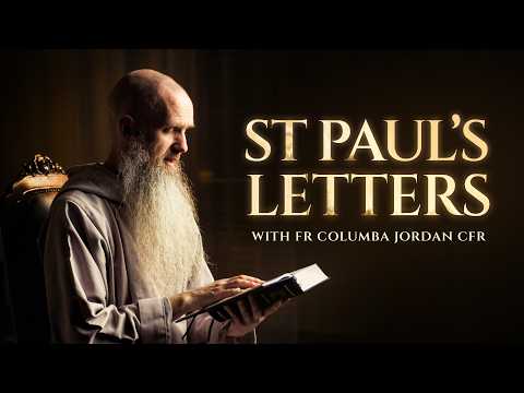 Official Trailer: St. Paul's Letters with Fr. Columba Jordan || Ascension & Called To More