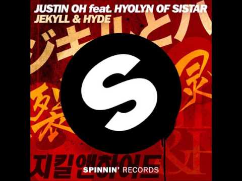 Justin OH - Jekyll & Hyde (Official Music)