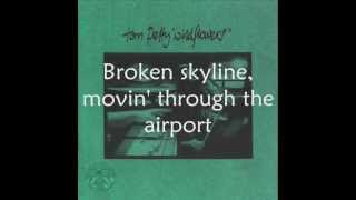 Tom Petty - Time To Move On (with lyrics)