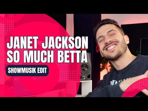 Janet Jackson - So Much Betta (Showmusik Edit) [Full Version]