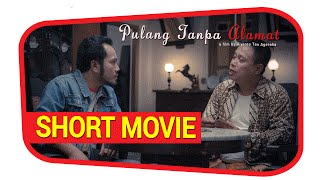 Pulang Tanpa Alamat (Trailer)