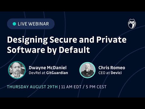 Designing Secure and Private Software by Default with Chris ...