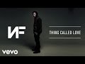 NF - Thing Called Love (Audio) 