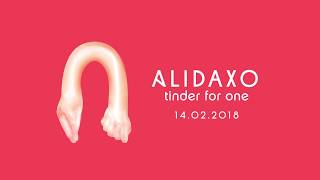 Alidaxo - Tinder for One [Teaser #3]