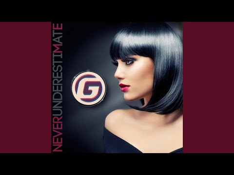 Never Underestimate Me