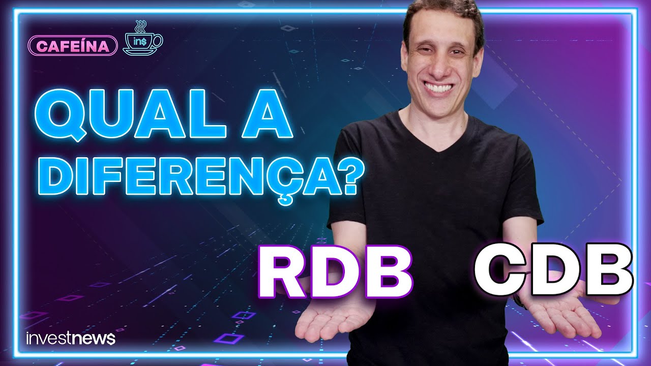 CDB e RDB: o que são, como funcionam e quais as vantagens?