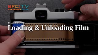 How to load & unload a 35mm SLR film camera - 35mm Tips