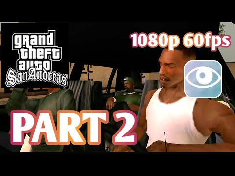 Grand Theft Auto: San Andreas - Gameplay Walkthrough Part 2 (iOS, Android)