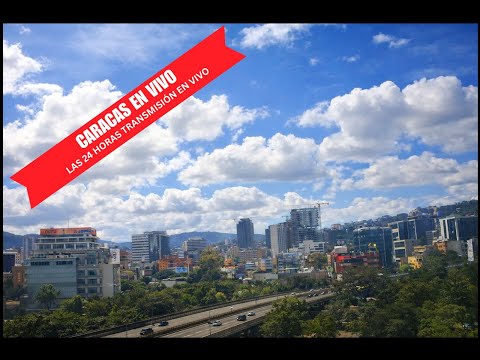 24/7 En Vivo desde Caracas, Venezuela – Reporte Visual de la Ciudad