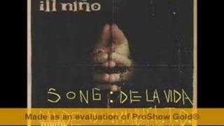 ill nino -de la vida