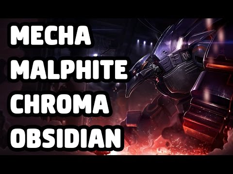 MECHA MALPHITE CHROMA OBSIDIAN SKIN SPOTLIGHT - LEAGUE OF LEGENDS