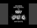 Antidote Swedish House Mafia Dub