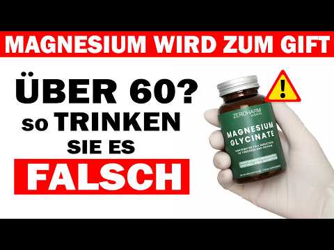 Über 60? Dieser eine Fehler macht Magnesiumglycinat gefährlich – stoppen Sie es sofort!