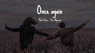 Download lagu 'Once again' [1 hour] - Mad Clown, Kim Nayoung ~ That promise, I always keep it in my mind. mp3