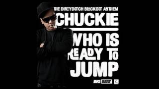 Chuckie - "Who Is Ready To Jump"