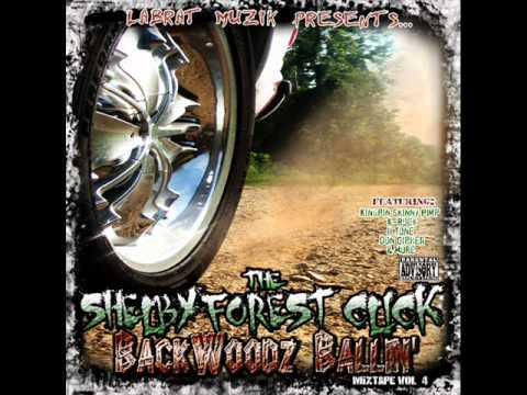 Shelby Forest Click - Backwoodz Ballin - Intro