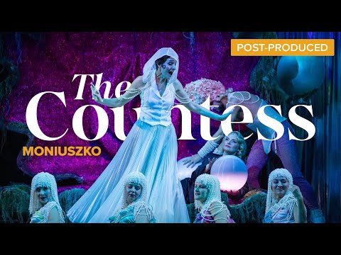 THE COUNTESS (HRABINA) Moniuszko – Poznań Opera