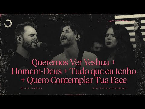 LIVE AT HOME VI - Eric & Evellyn Emerick e Filipe Emerick (Sessão 2)