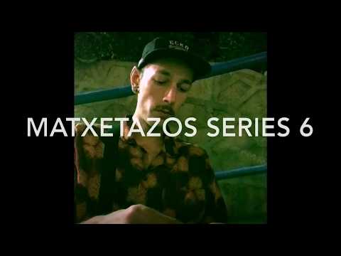 MATXETAZOS SERIES 6