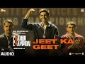 Chandu Champion Jeet Ka Geet Audio Kartik Aaryan Pritam Shaan Kausar Munir