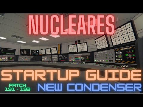 Startup Guide - Patch 193 New Condenser - Nucleares