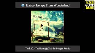 Bajka - The Hunting (Club Des Belugas Remix)