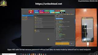 Oppo A83 Remove Password Without Lost Data via Safe Format By UnlockTool No Need TestPoint