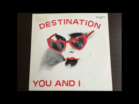 Destination - You and I - Vinyl - Maxi Single
