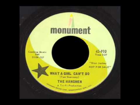 The Hangmen - What A Girl Can't Do