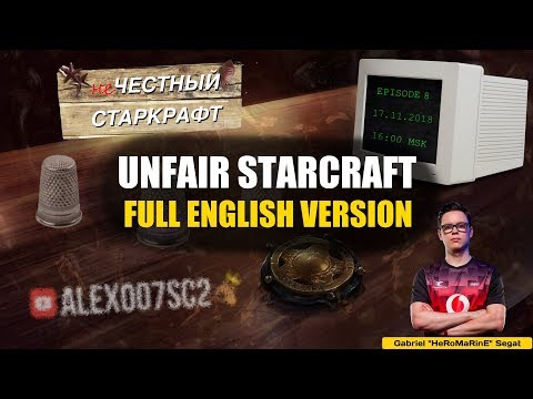 Unfair StarCraft Ep.8 - HeRoMaRinE - Full English version