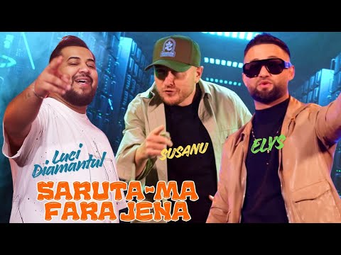 Luci Diamantul, Elys feat Susanu - Saruta-ma fara jena (videoclip oficial)