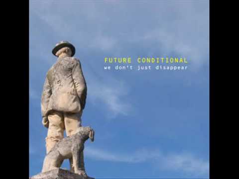 Future Conditional - Bright Lights & Wandering