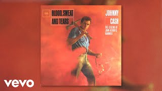 Johnny Cash - The Legend of John Henry&#39;s Hammer (Official Audio)