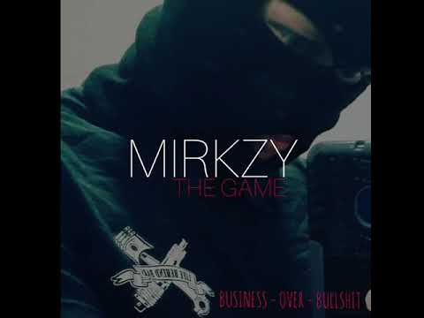 MIRKZY - THE GAME (OFFICIAL AUDIO)