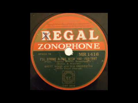 George Scott-Wood & his orchestra - I'll String Along With You (1934)