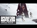 OPERATION NAPOLEON Official Trailer | Mongrel Media