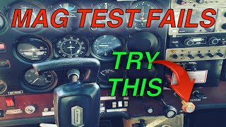 MAG TEST FAILS...Am I done?