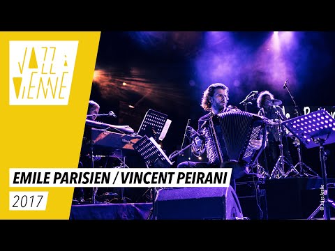 Emile Parisien & Vincent Peirani - Jazz à Vienne 2017 - Live
