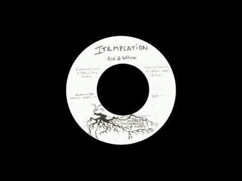 Ash & Willow - Itemplation + Ras Ico & The Shades - Like the raindrops