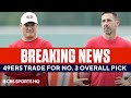 BREAKING: 49ers Trade with Miami for the 3rd Overall pick in the 2021 NFL Draft | CBS Sports HQ
