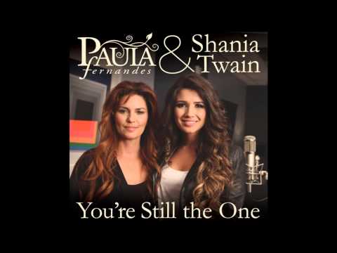 Shania Twain & Paula Fernandes - You're Still The One
