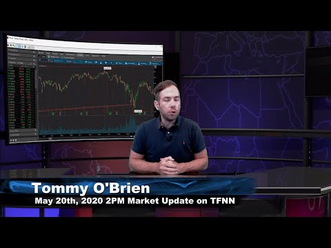 May 20th, 2PM ET Market Update on TFNN - 2020