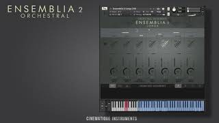 Video thumbnail for Ensemblia 2 Orchestral Longs - Walkthrough by CINEMATIQUE INSTRUMENTS