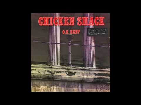 Chicken Shack – Mean Old World