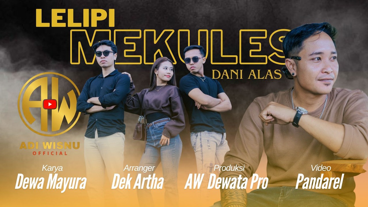 LELIPI MEKULES by DANI ALAS — Official Music Video