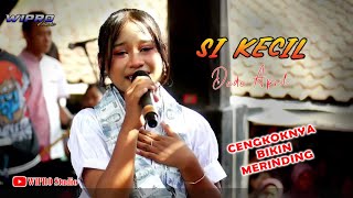 Download lagu DEDE APRIL - SI KECIL//WIPRO MUSIC mp3