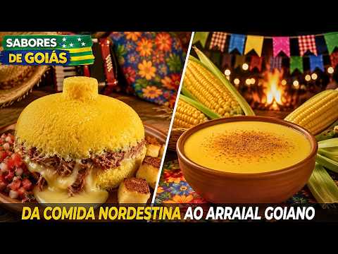 SABORES DO BRASIL: GOIÁS | Da Autêntica Comida Nordestina ao Tradicional Arraial Goiano