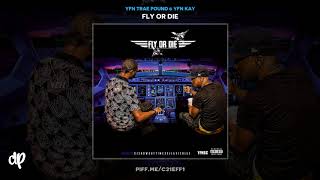 YFN Trae Pound & YFN Kay - Long Time [Fly Or Die]